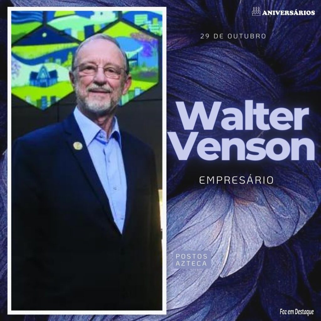 Walter Venson Aniversários 29 de Outubro
