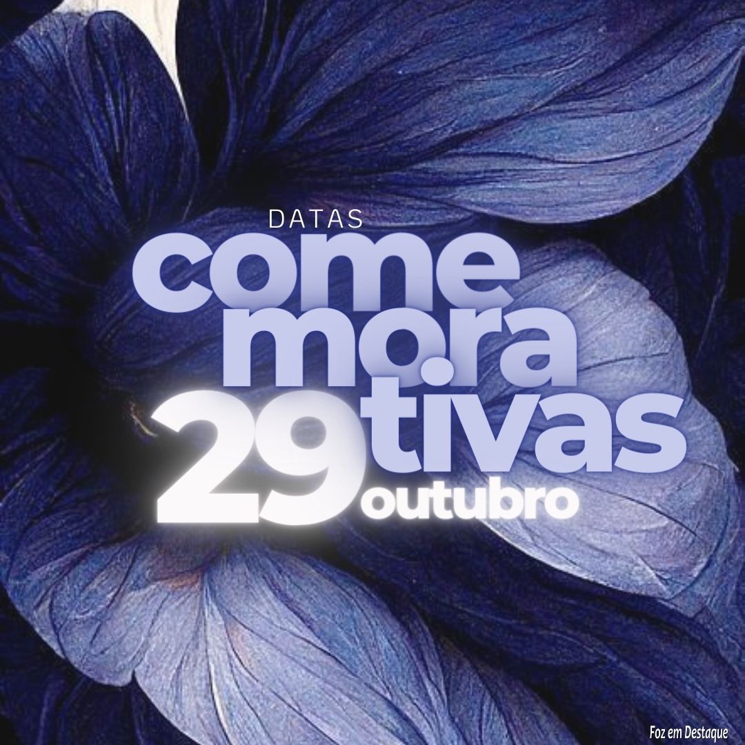 Datas Comemorativas: 29 de Outubro 3