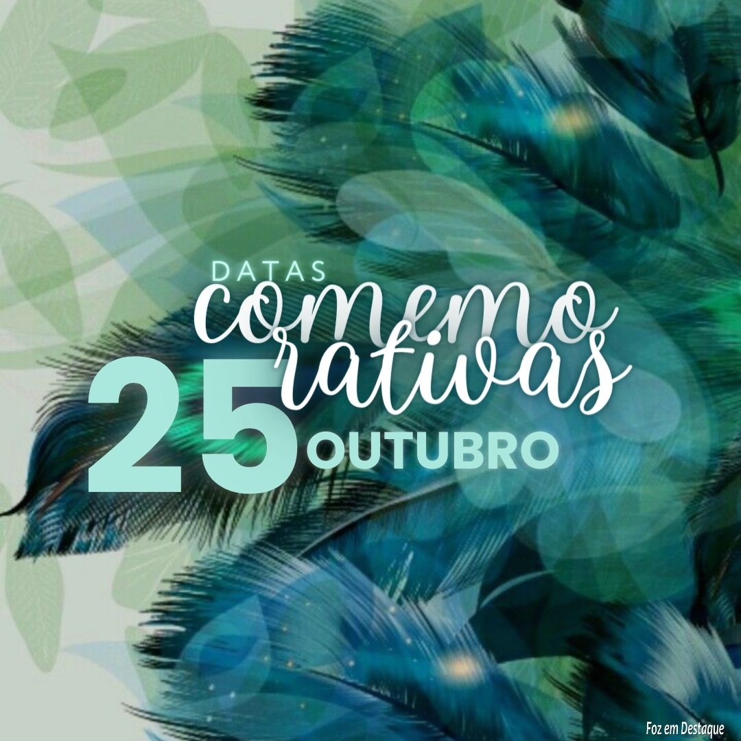 Datas Comemorativas: 25 de Outubro 3
