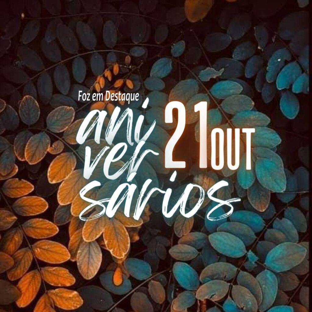Aniversários 21 de Outubro