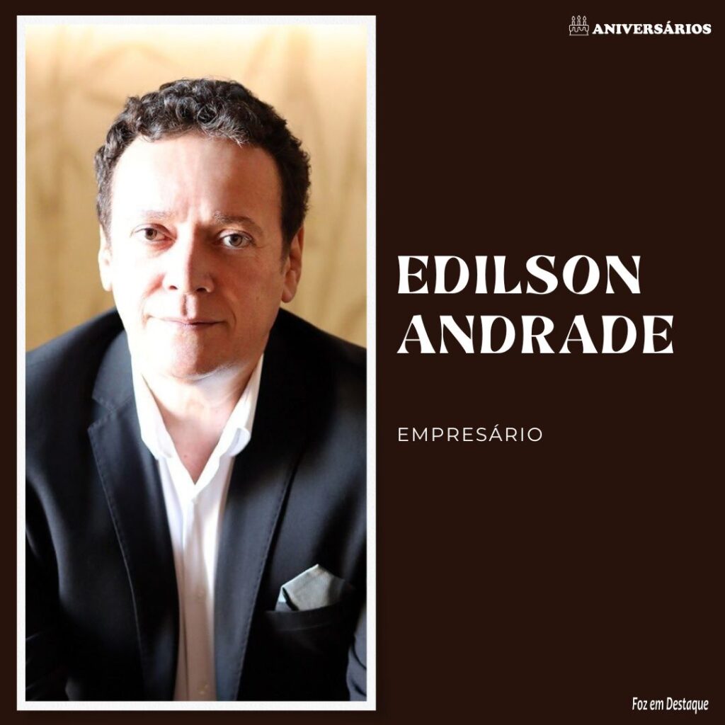Edilson Andrade
Aniversários 06 de Outubro