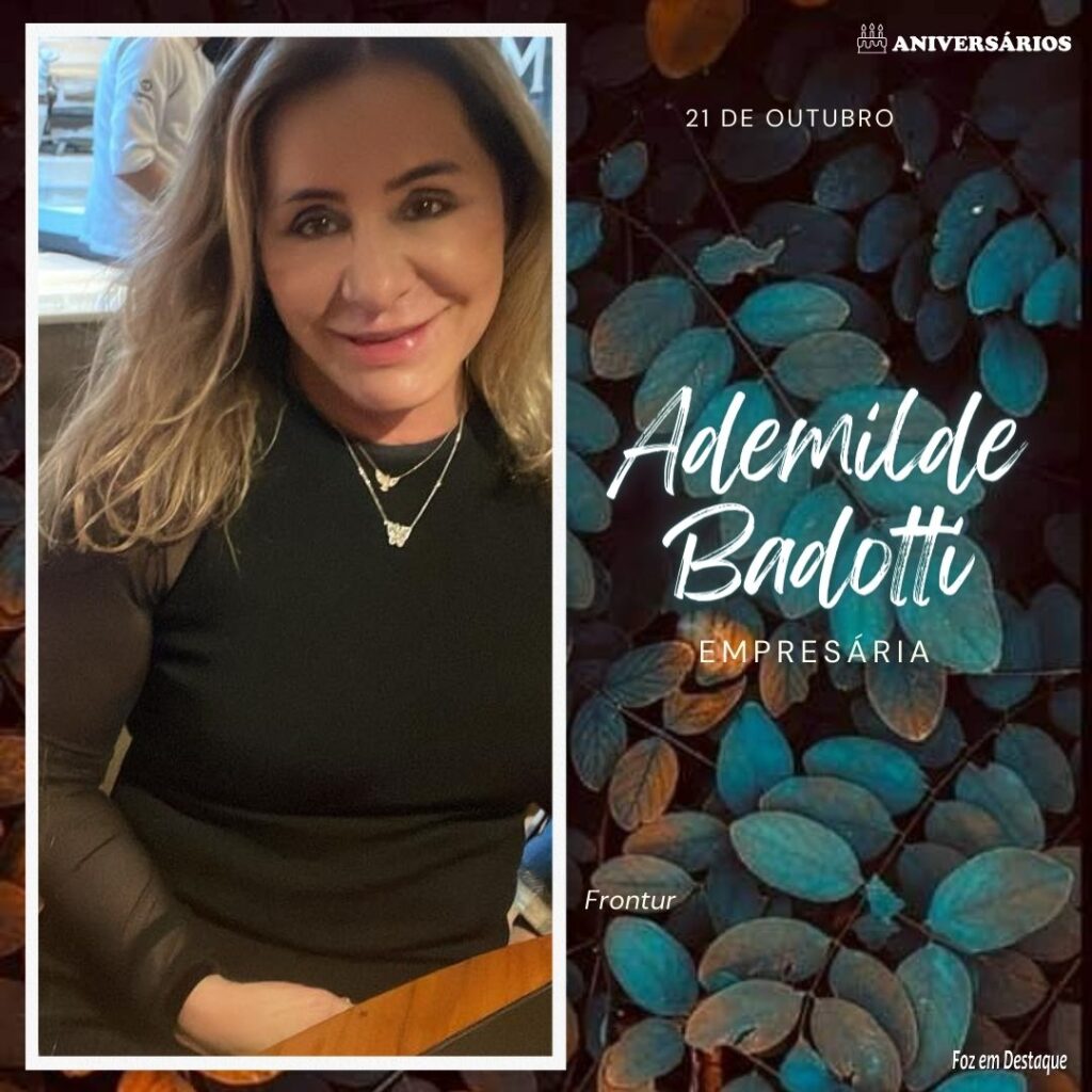 Ademilde Badotti Aniversários 21 de Outubro