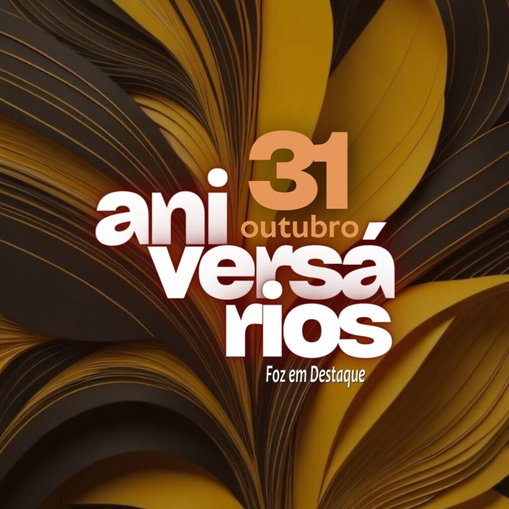Aniversários 31 de Outubro