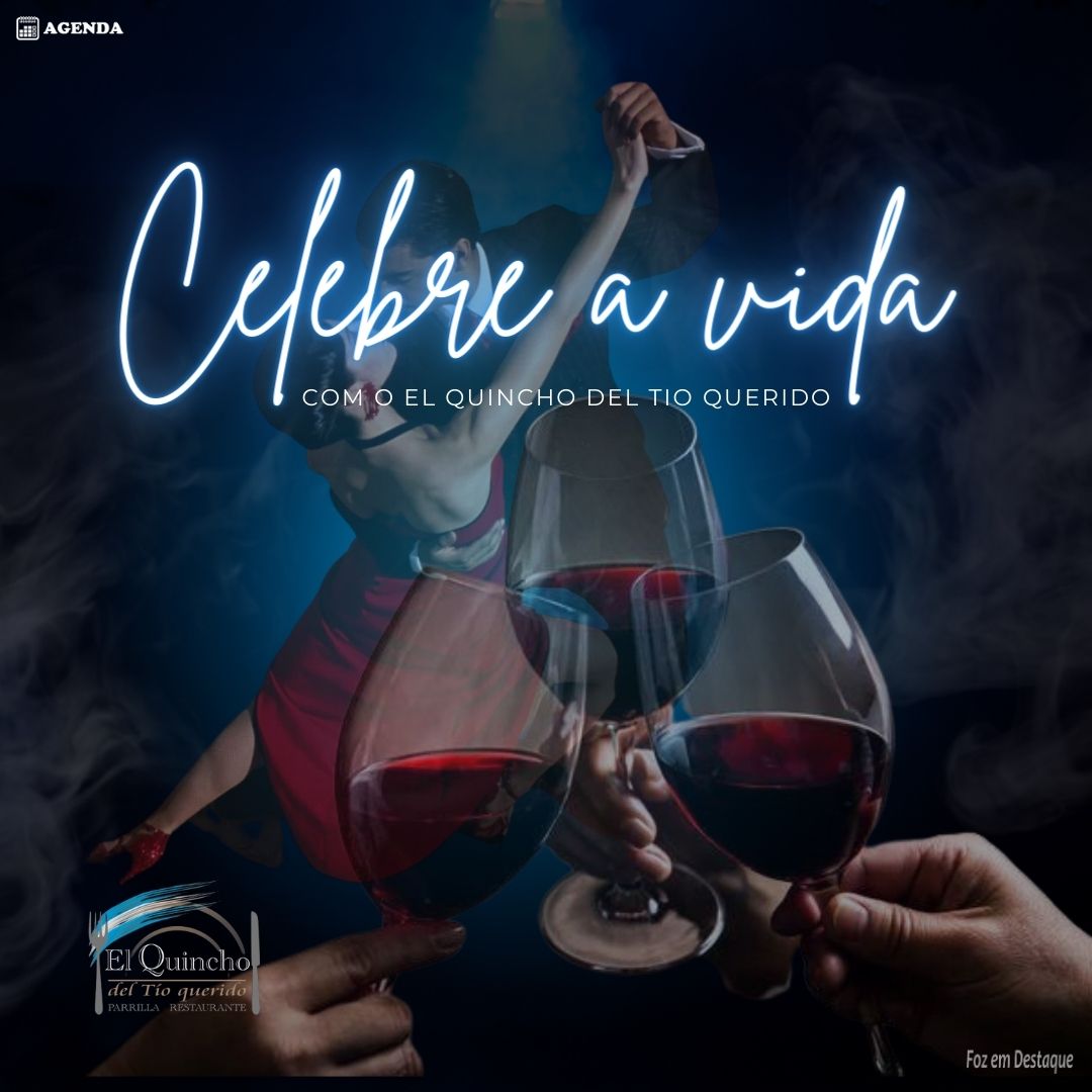 Celebrar a vida com o El Quincho agenda - el quincho
