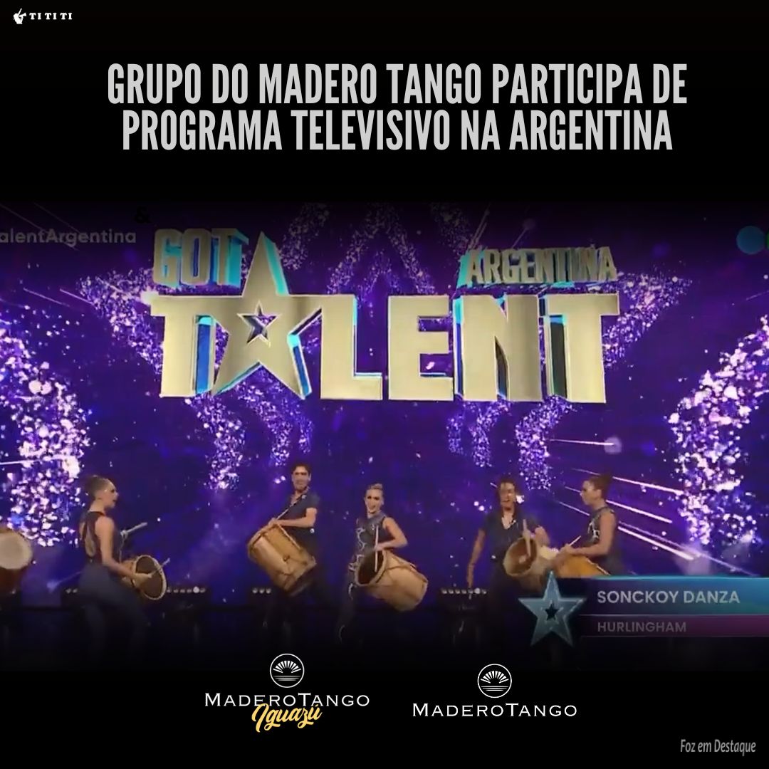 Grupo do Madero Tango participa do programa Got Talent Argentina tititi-madero