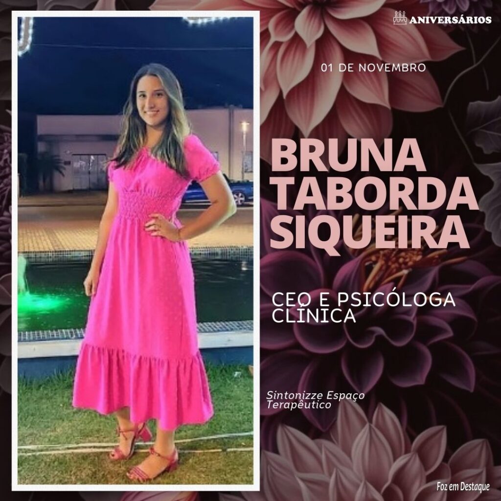 BRUNA TABORDA SIQUEIRA Aniversários 01 de Novembro