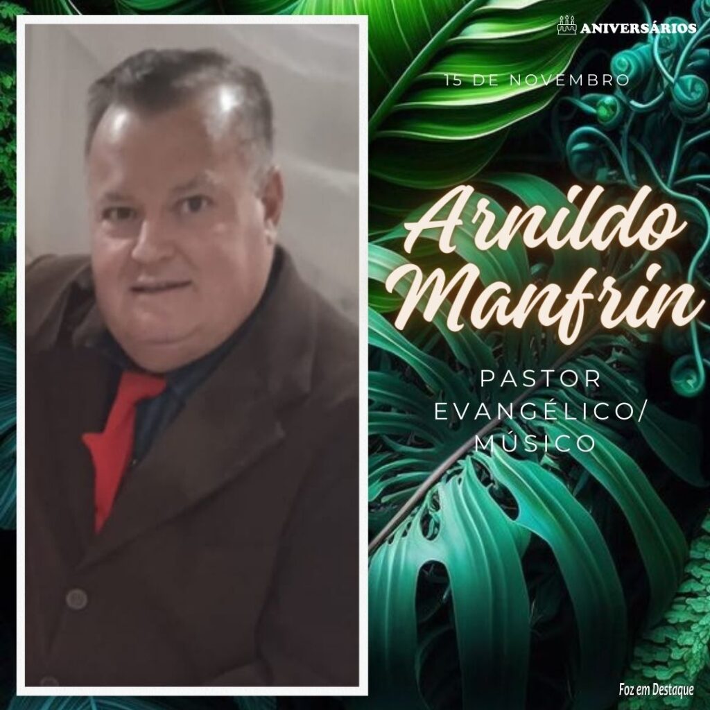 Arnildo Manfrin Aniversários 15 de Novembro