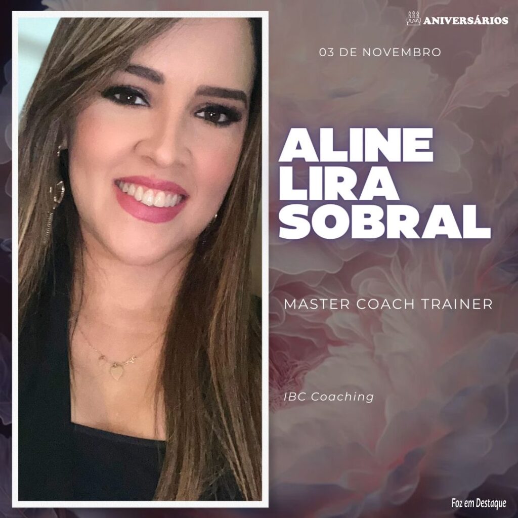 ALINE LIRA SOBRAL Aniversários 03 de Novembro