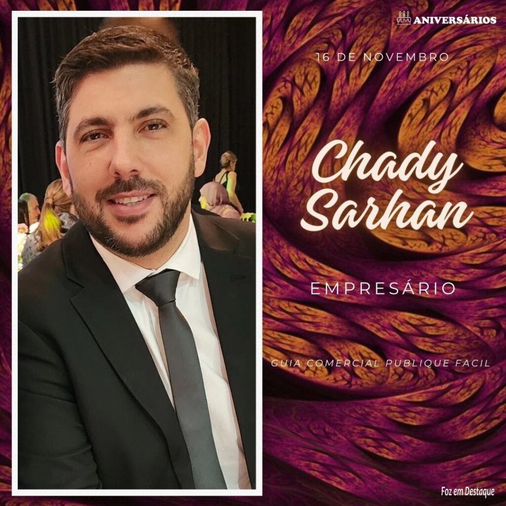 Chady Sarhan Aniversários 16 de Novembro