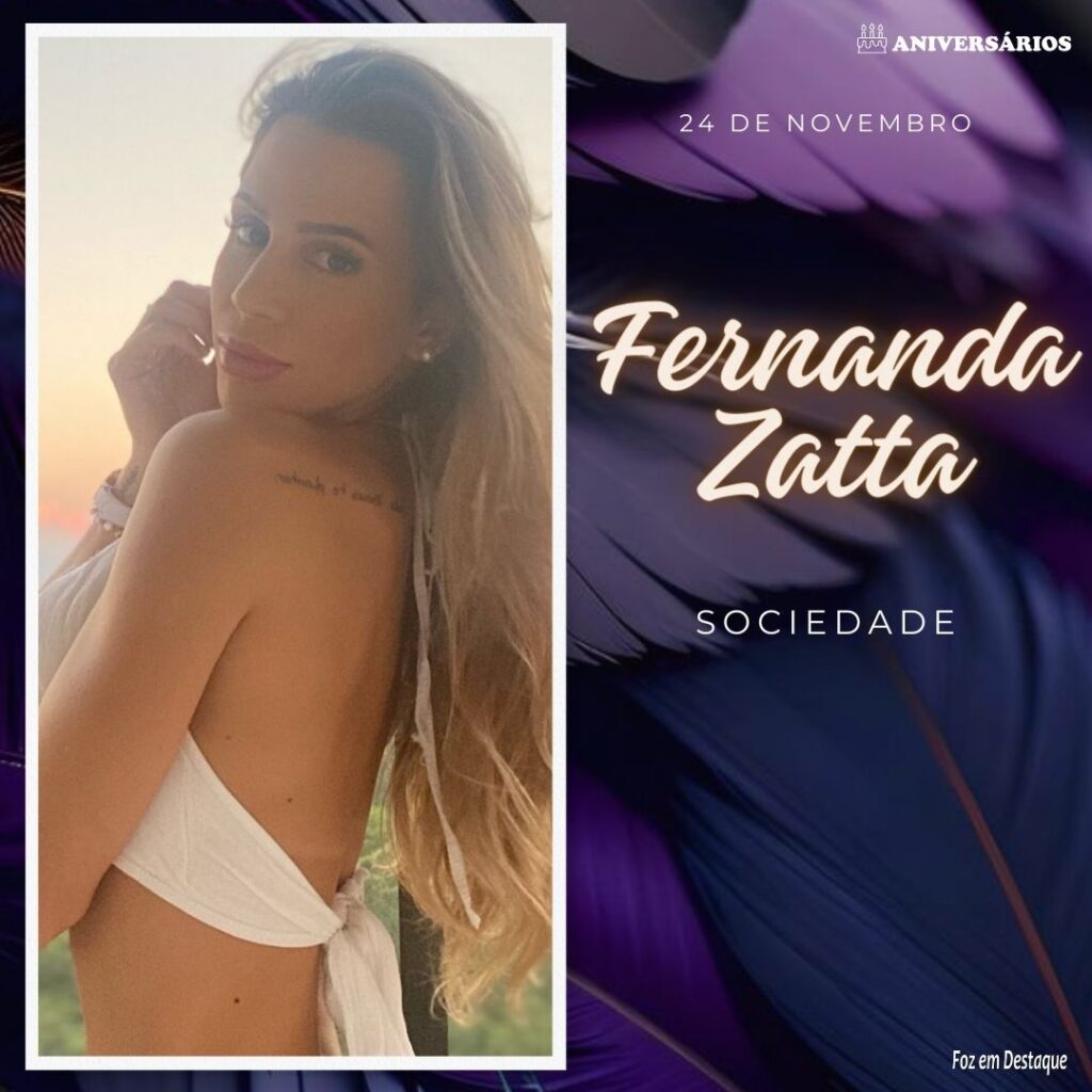 Fernanda Zatta Aniversários 24 de Novembro