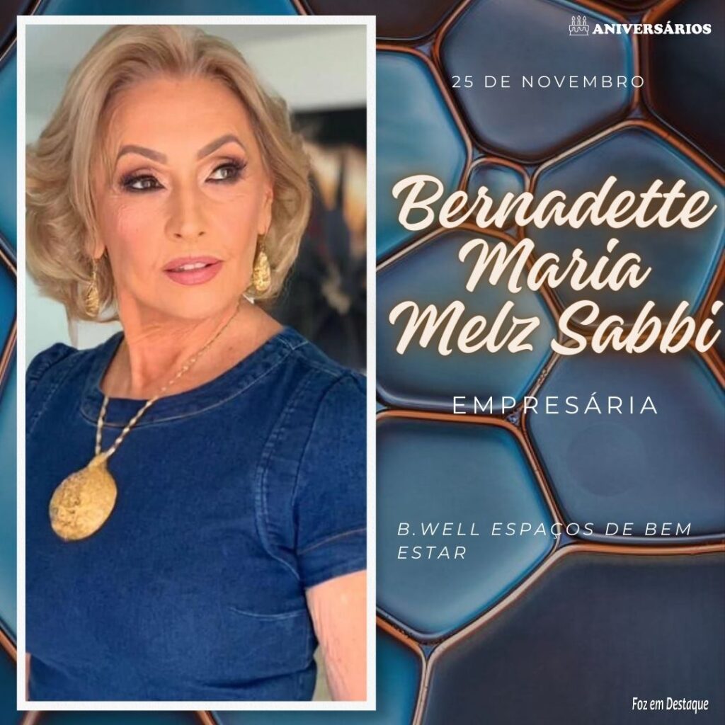 Bernadette Maria Melz Sabbi Aniversários 25 de Novembro