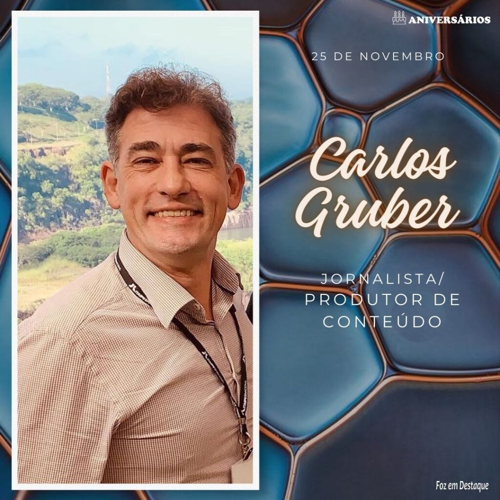Carlos Gruber Aniversários 25 de Novembro