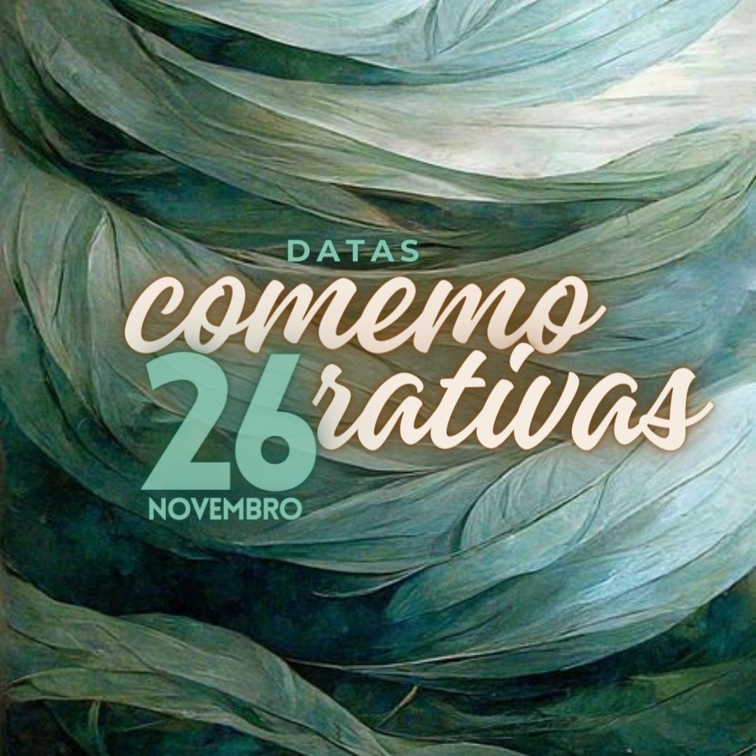 Datas Comemorativas: 26 de Novembro 3