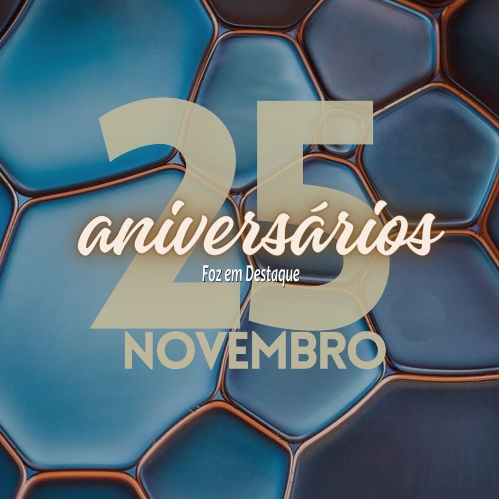 Aniversários 25 de Novembro