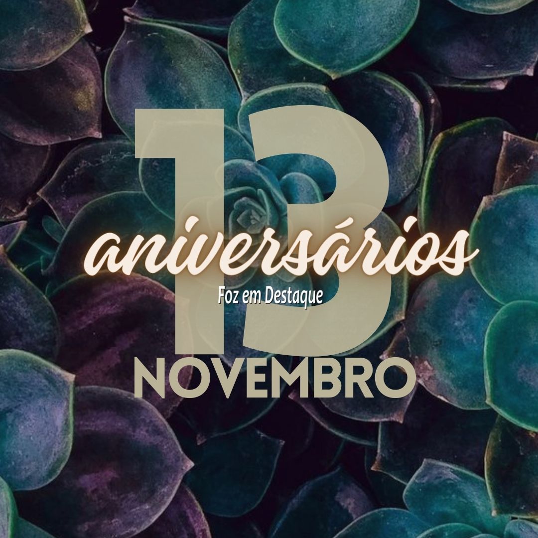 Aniversários 13 de Novembro 7-6