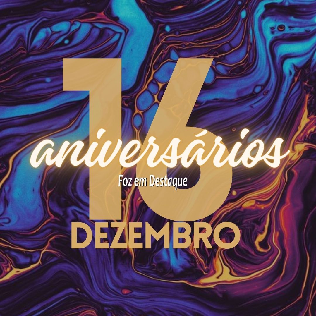 Aniversários 16 de Dezembro 10-22