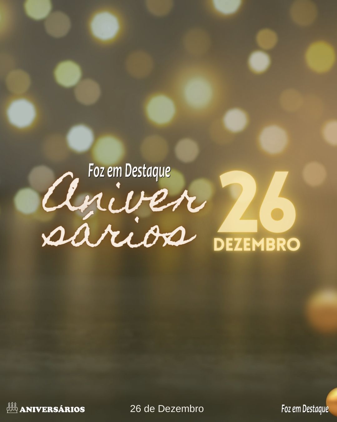 aniversários 26 de dezembro foz em destaque