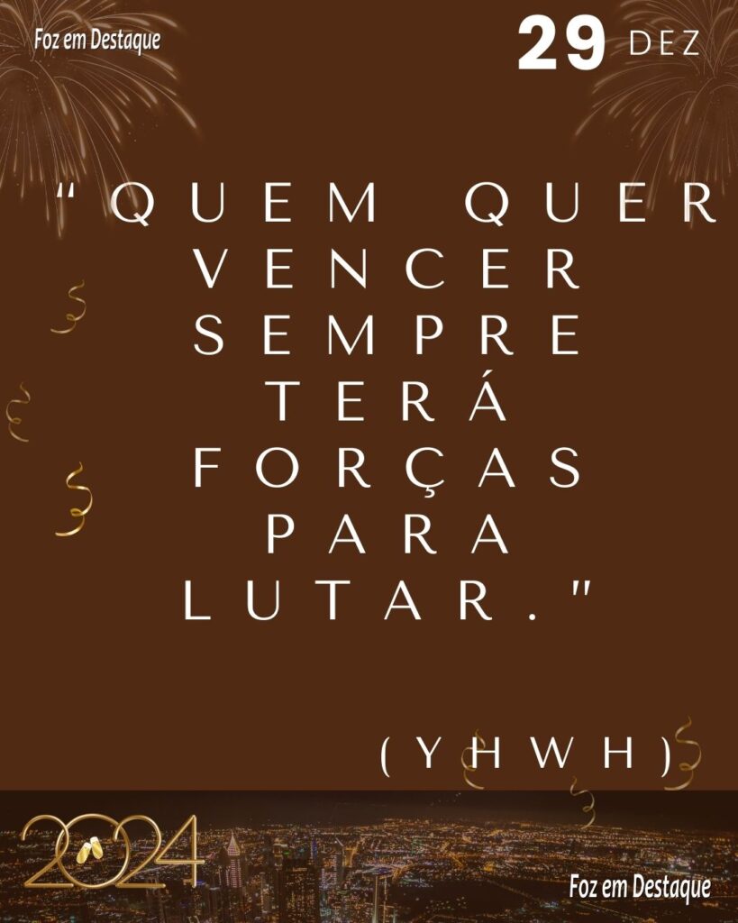 Reflexão 29 Dezembro 2023 - Foz em Destaque - Diária - Yhwh