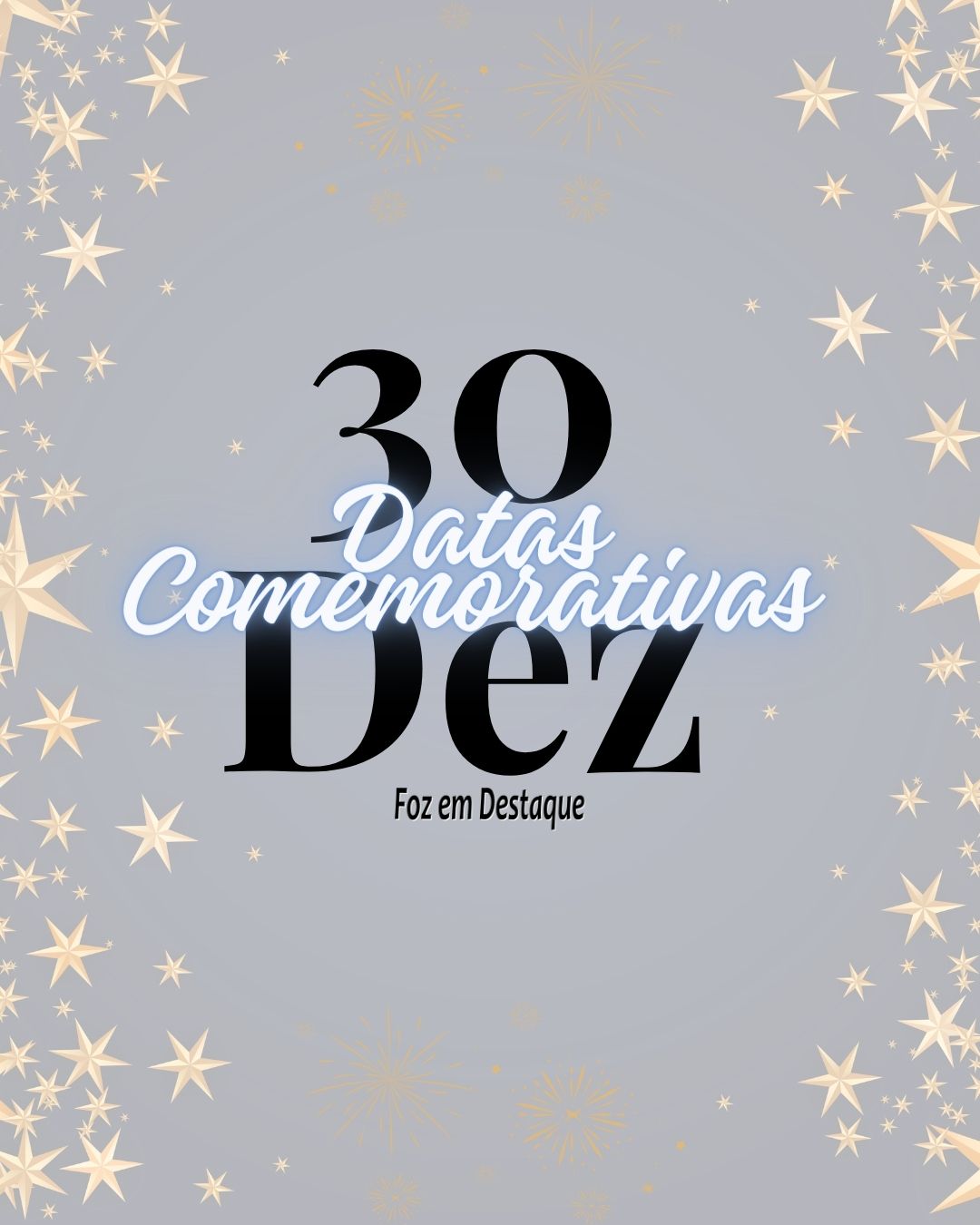datas comemorativas foz em destaque 30 de dezembro