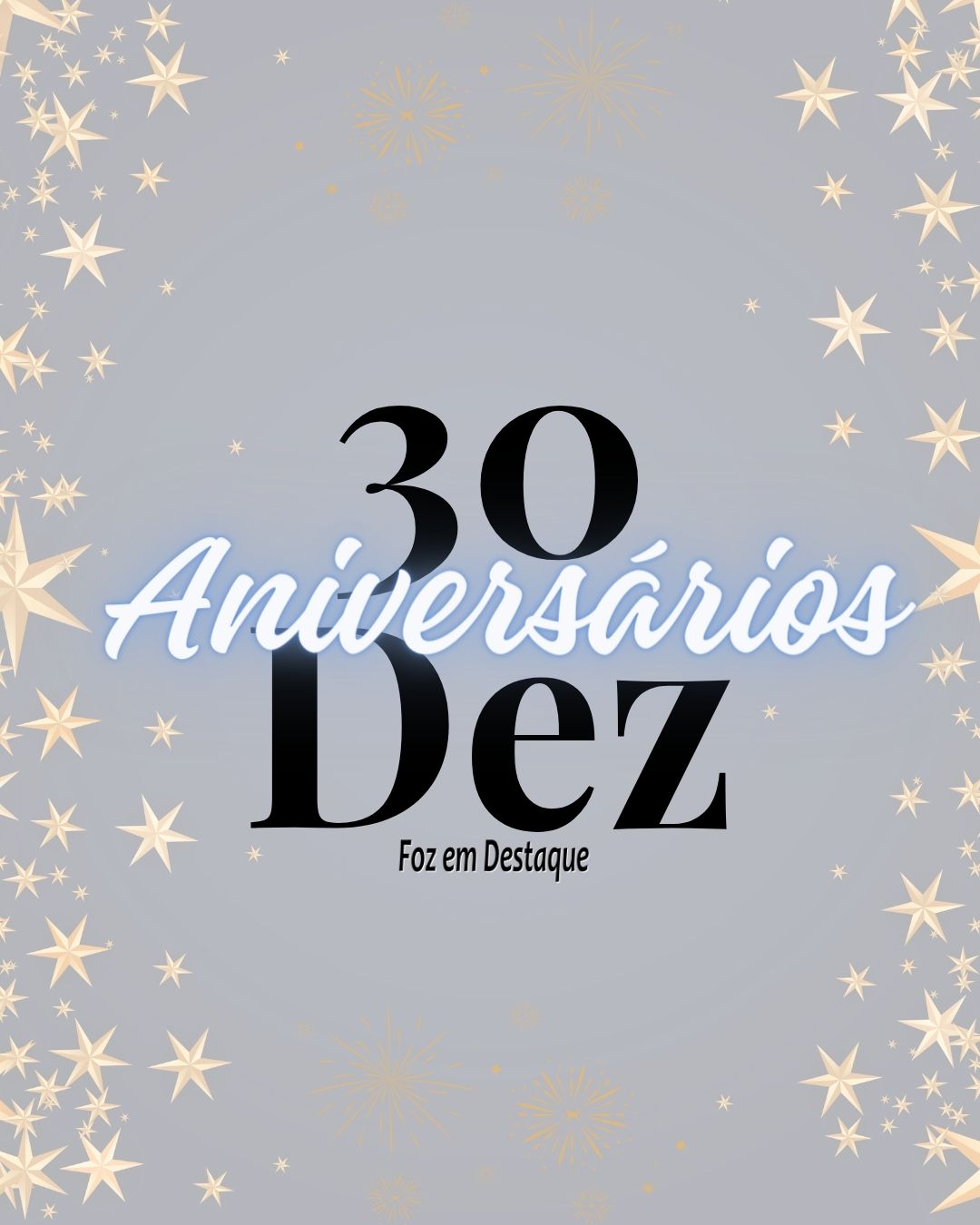 Aniversarios Foz em Destaque