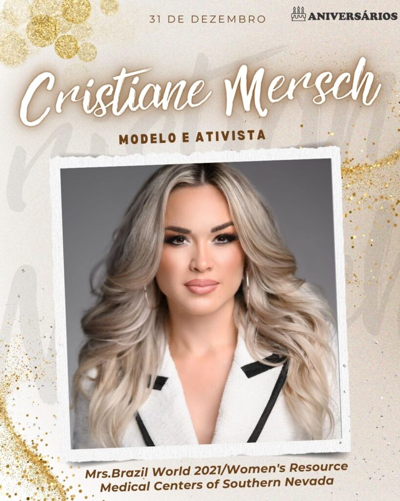 Cristiane Mersch - Modelo e Ativista -
Aniversários 31 de Dezembro