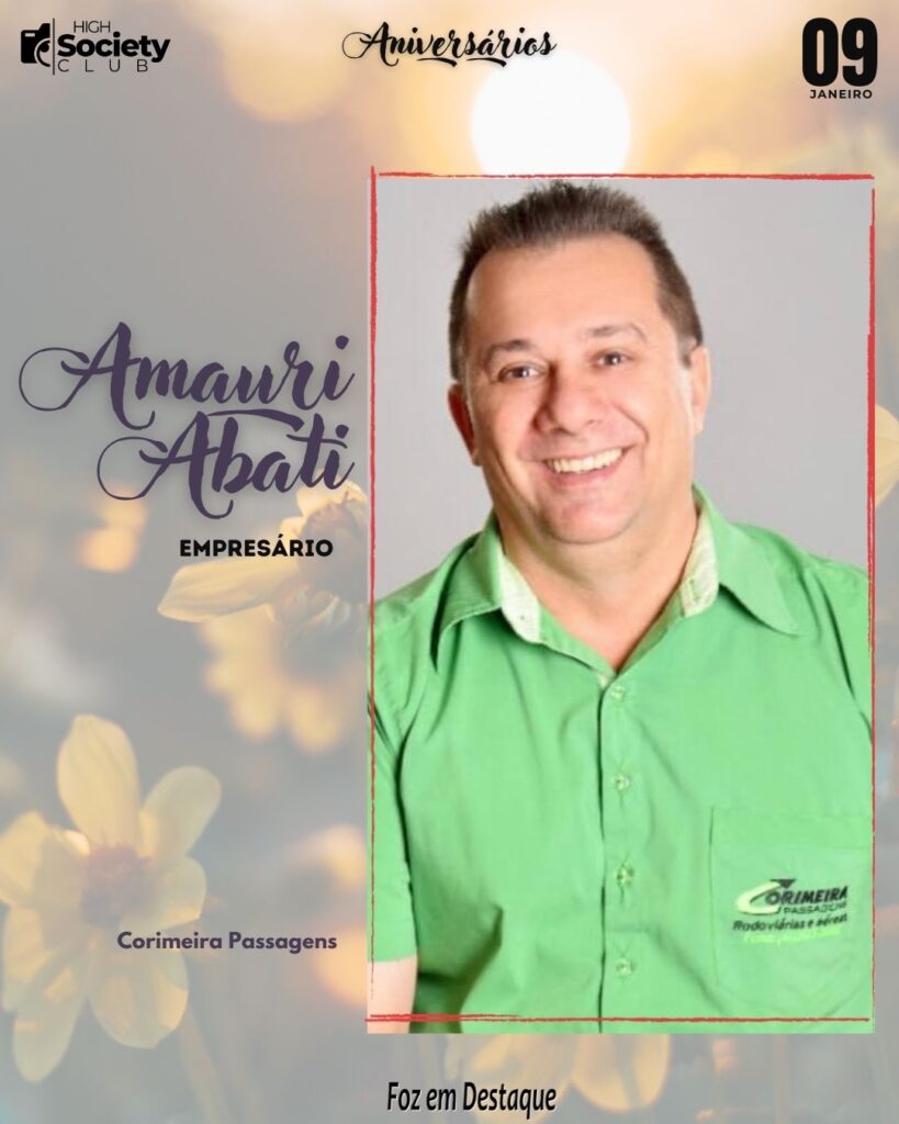 Amauri Abati
Empresário - Corimeira Passagens
Aniversários 09 Janeiro 2024