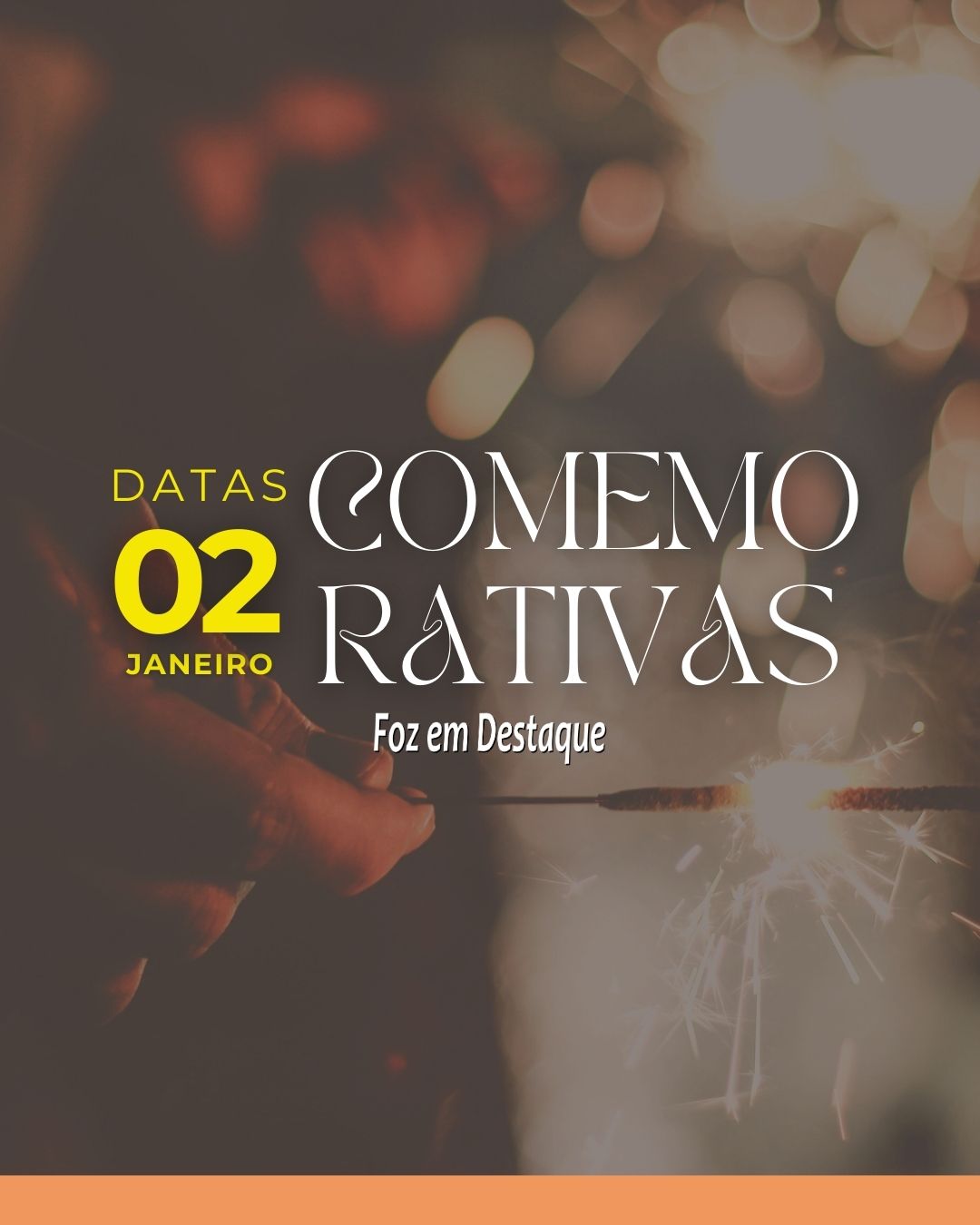 Data 02 Janeiro 2024 Datas Comemorativas Foz em Destaque