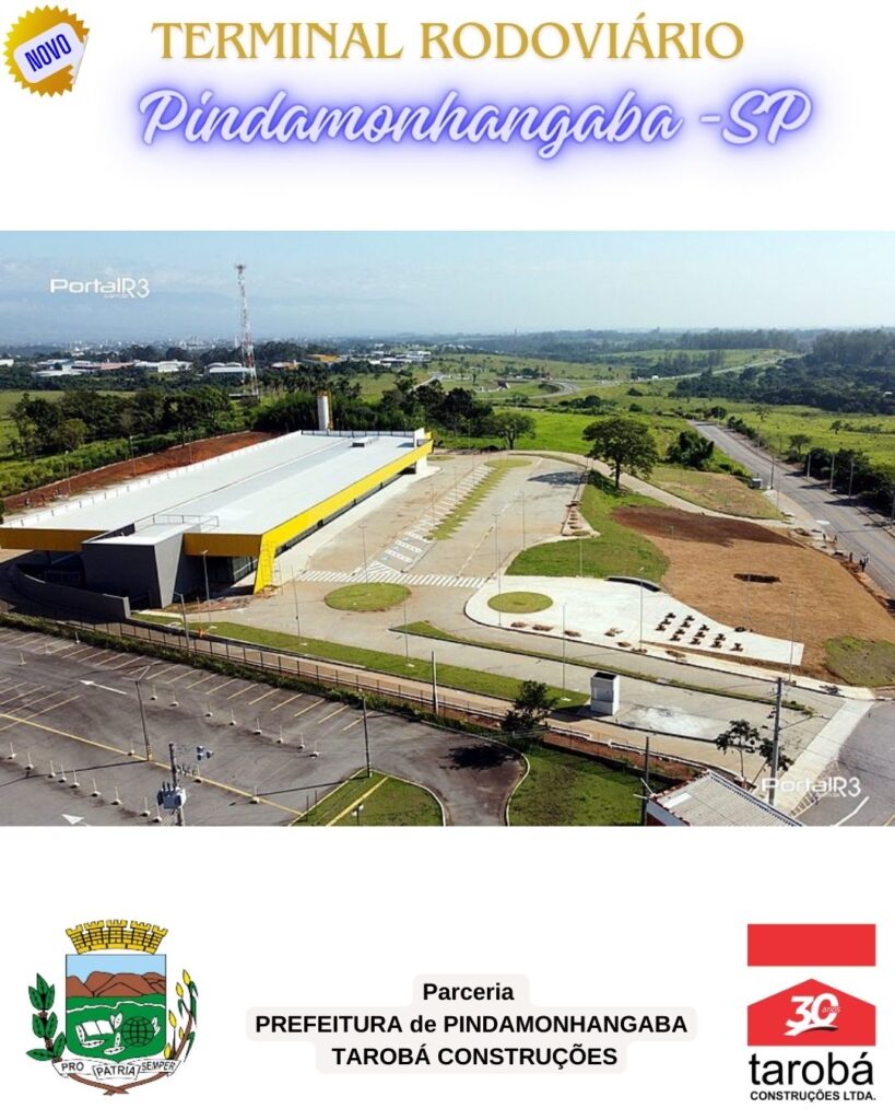 TAROBÁ CONSTRUÇÕES RODOVIARIA PINDAMONHANGA - INAUGURAÇÃO