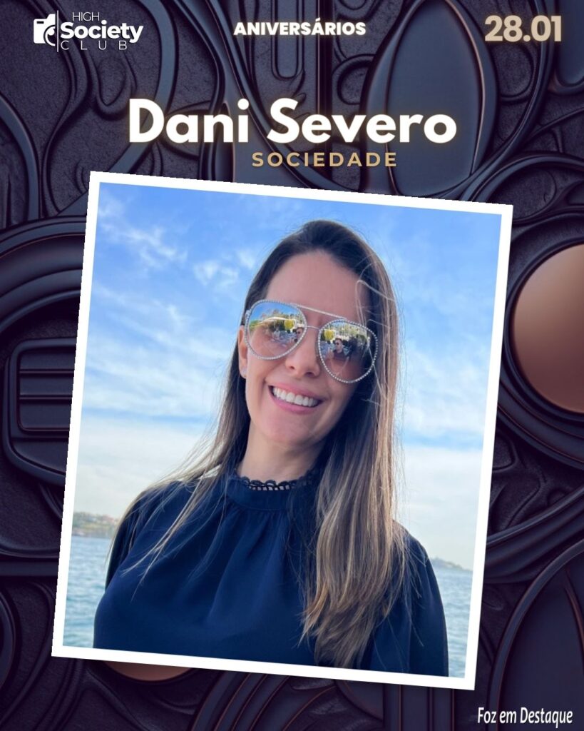 Dani Severo
Sociedade