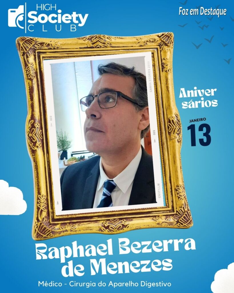 Dr. Raphael Bezerra de Menezes,
Médico - Cirurgia do Aparelho Digestivo
Aniversários 13 Janeiro 2024 - Foz em Destaque