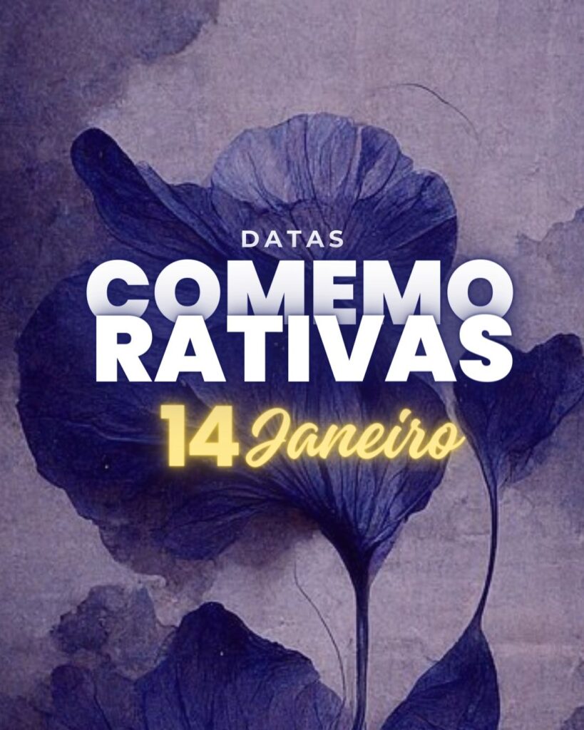 Datas 14 de Janeiro - Foz em Destaque
