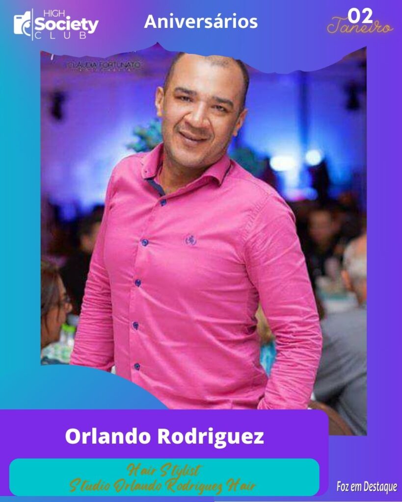 Orlando Rodriguez
Hair Stylist
Studio Orlando Rodriguez Hair Designer
Aniversários 02 de Fevereiro 2024 - High Society Club Foz em Destaque