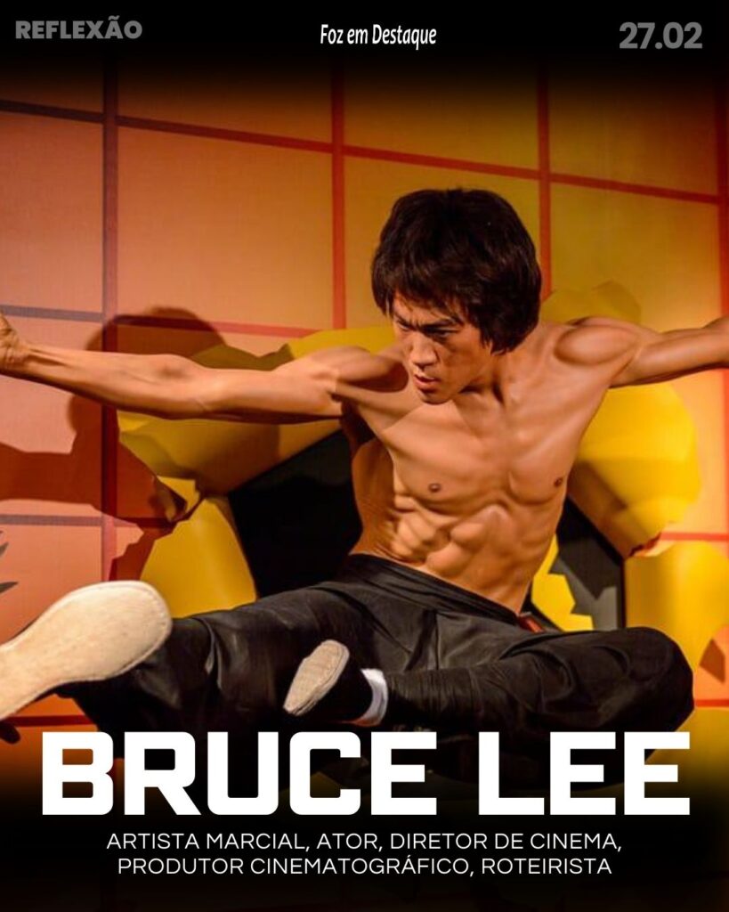 Reflexão 27 de Fevereiro 2024 - Foz em Destaque - "Conhecimento sozinho não vale nada. Temos de aplicar. Querer não basta, temos que fazer." Bruce Lee