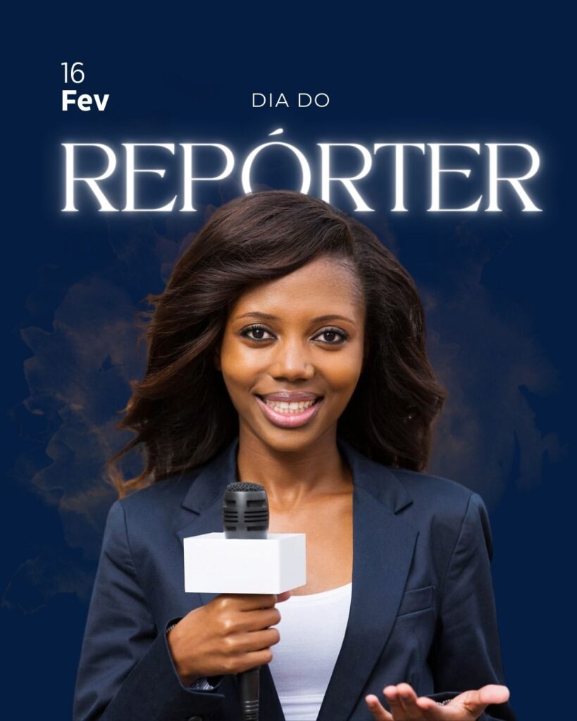 Datas 16 de Fevereiro 2024 - Foz em Desrtaque - Dia Nacional do Repórter