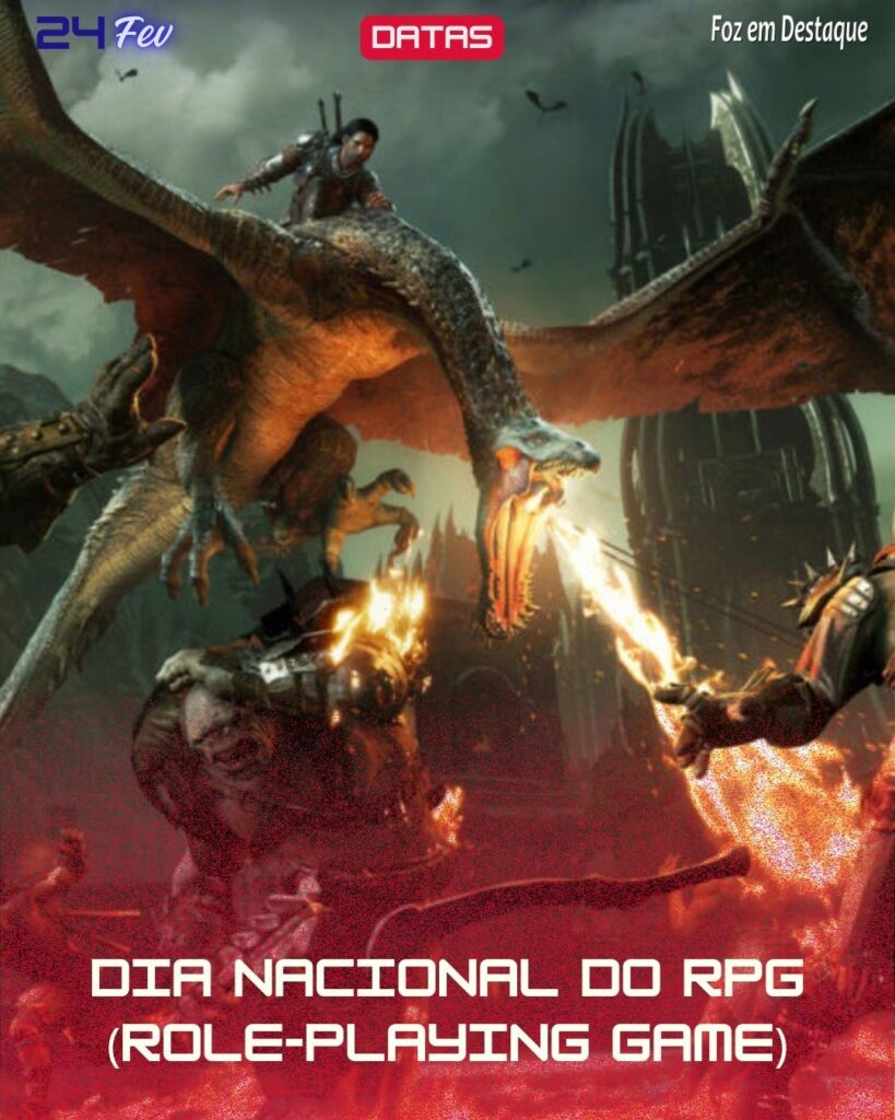 Datas 24 de Fevereiro 2024 - Dia Nacional do RPG - Foz em Destaque
