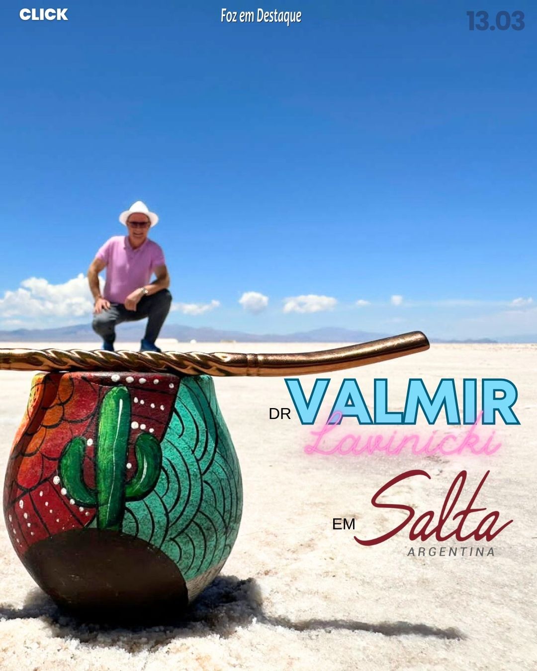 DR VALMIR LAVINICKI VISITA SALTA NA ARGENTINA DR VALMIR LAVINICKI EM SALTA, NA ARGENTINA