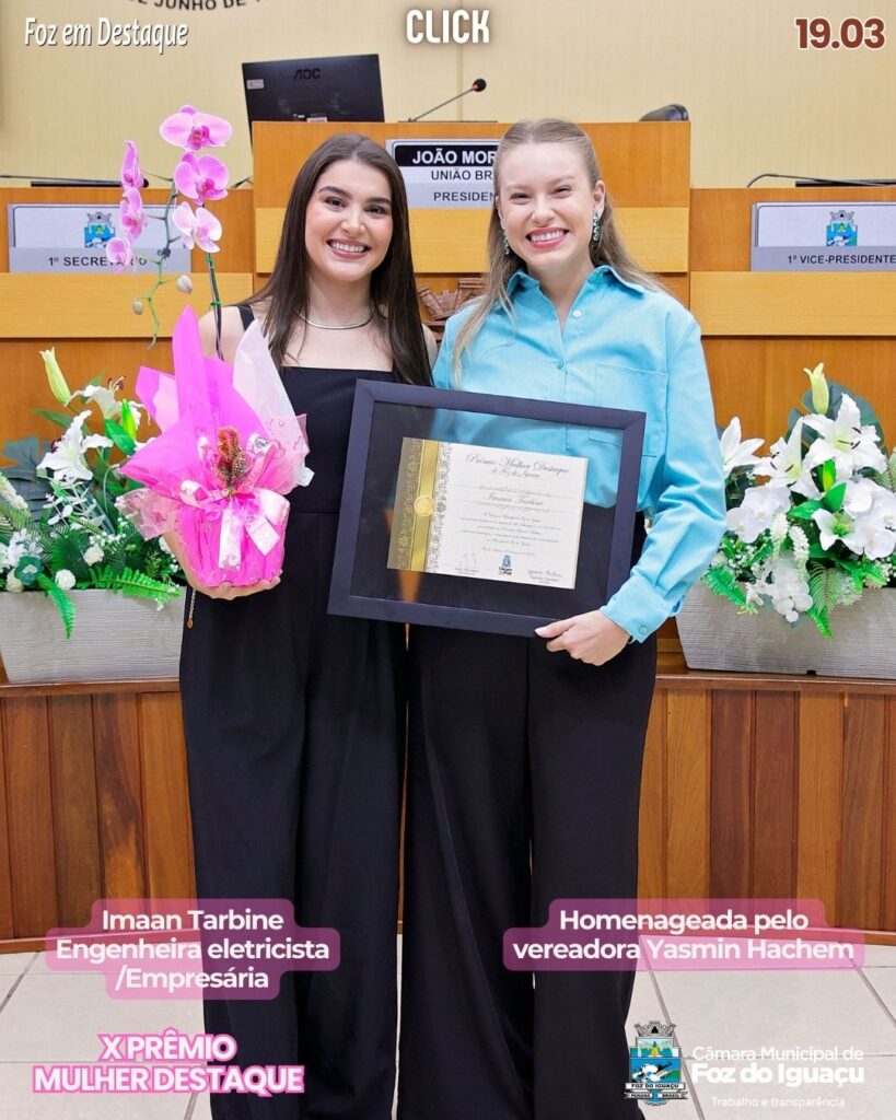 Imaan Tarbine - Fauzi Marraui - vereadora Yasmin Hachem.- FOZ EM DESTAQUE