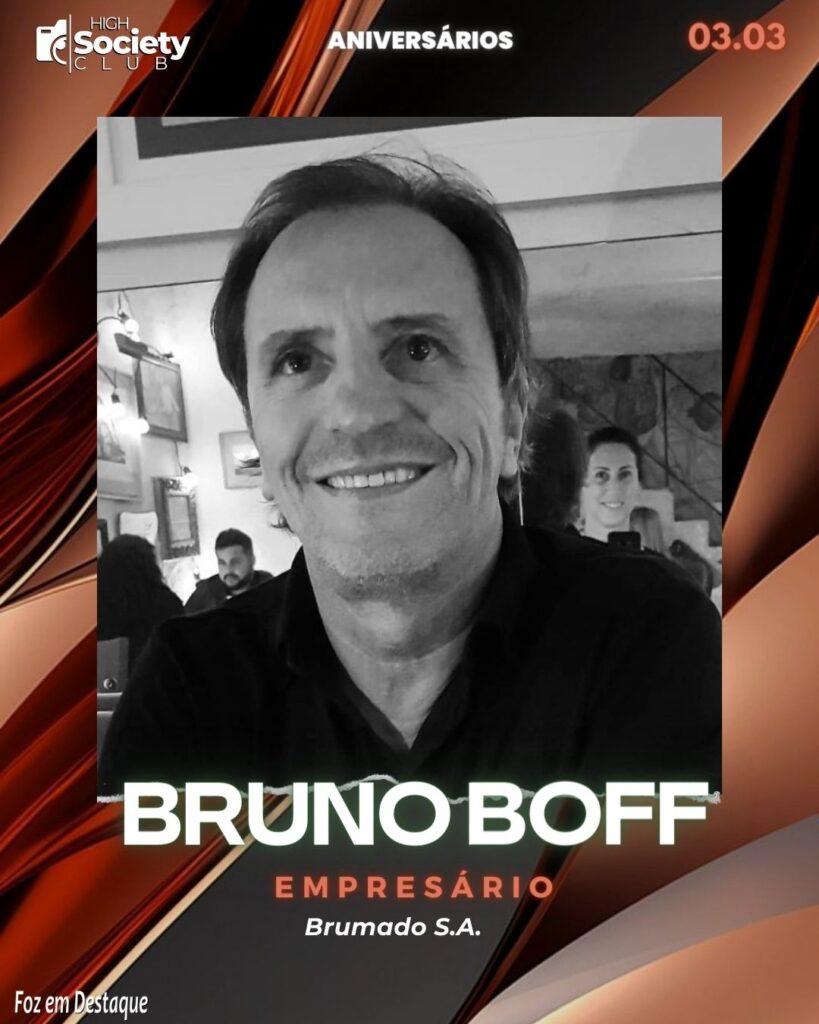Bruno Boff
Empresário - Brumado S.A
Aniversários 03 de Março 2024