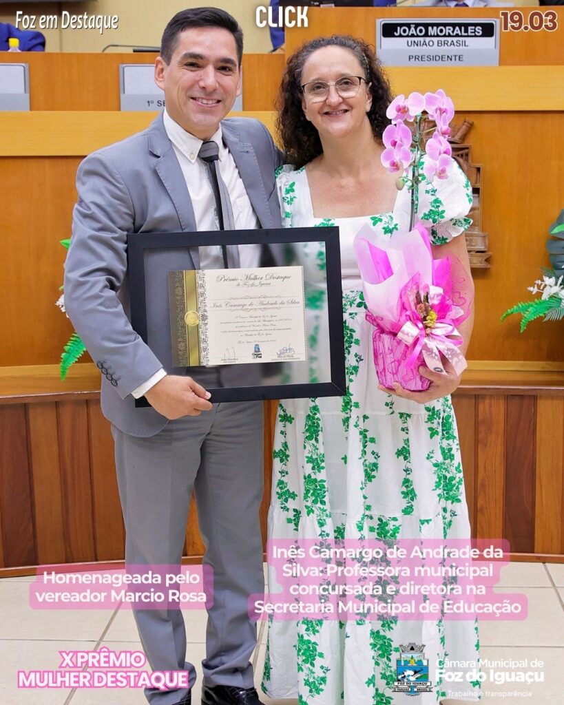 REMIO MULHER DESTAQUE CAMARAFOZ - Inês Camargo de Andrade da Silva - VEREADOR MARCIO ROSA FOZ
