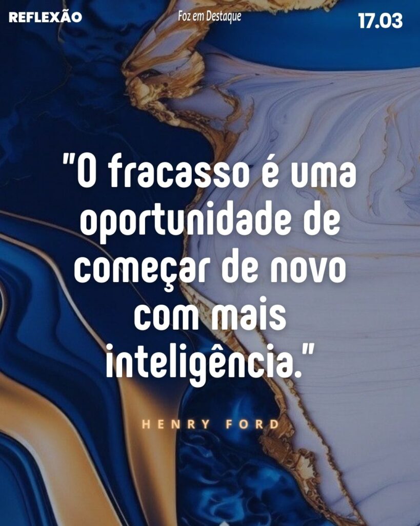 Reflexão 17 de Março 2024 Foz em Destaquie