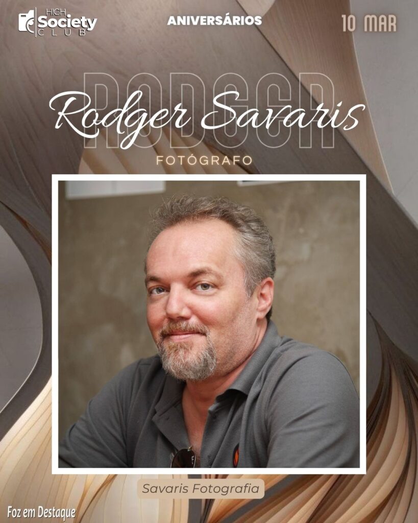 Rodger Savaris - Fotógrafo - Savaris Fotografia
High Society Club Foz em Destaque