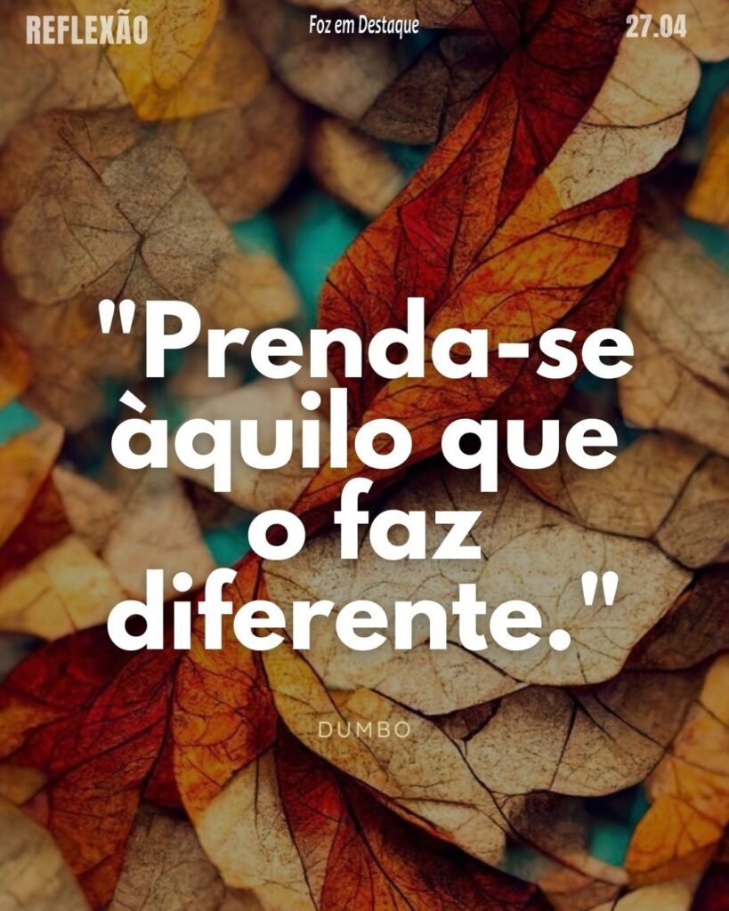Reflexão 27 de Abril 2024
"Prenda-se àquilo que o faz diferente."
Dumbo - Filme live-action de aventura e fantasia estadunidense, baseado no conto escrito por Helen Aberson.