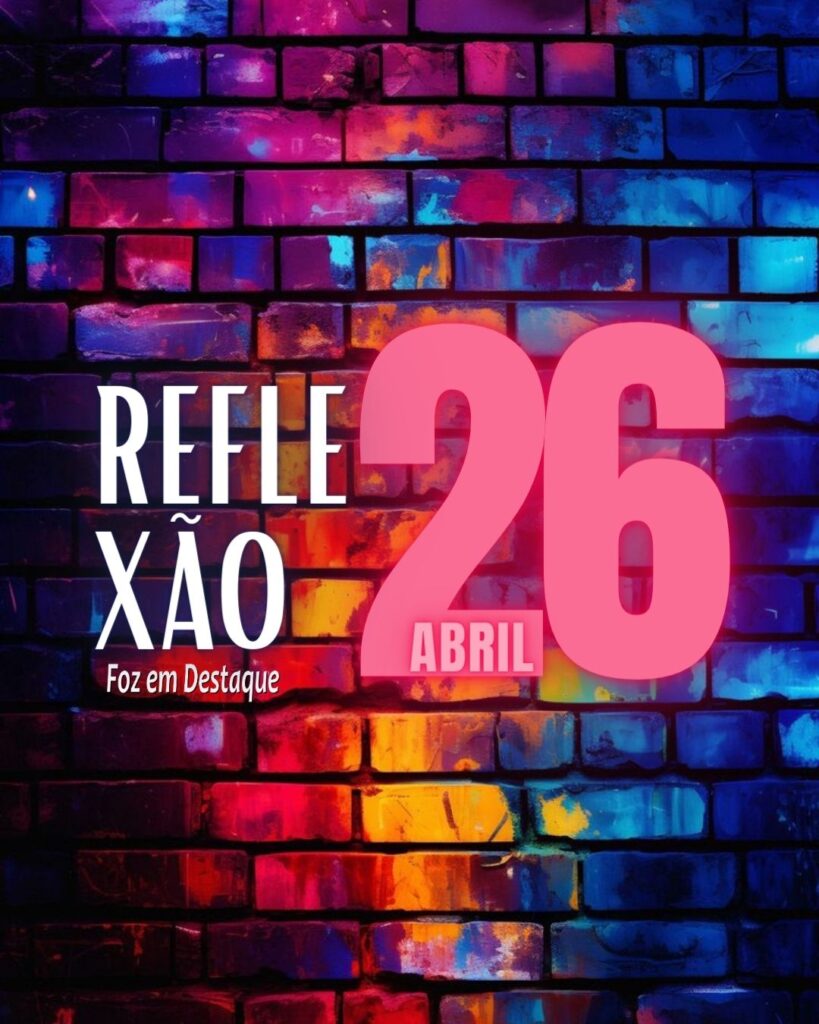Reflexão 26 de Abril 2024 -