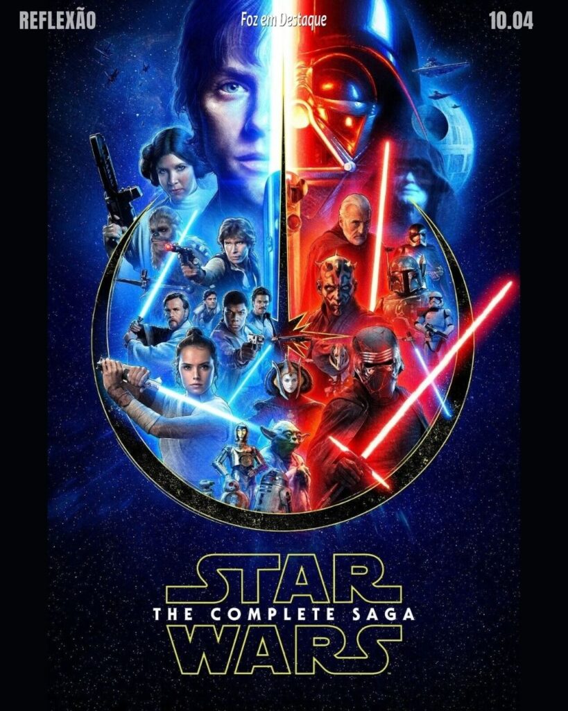 Reflexão 10 de Abril 2024 Foz em Destaque - Star Wars