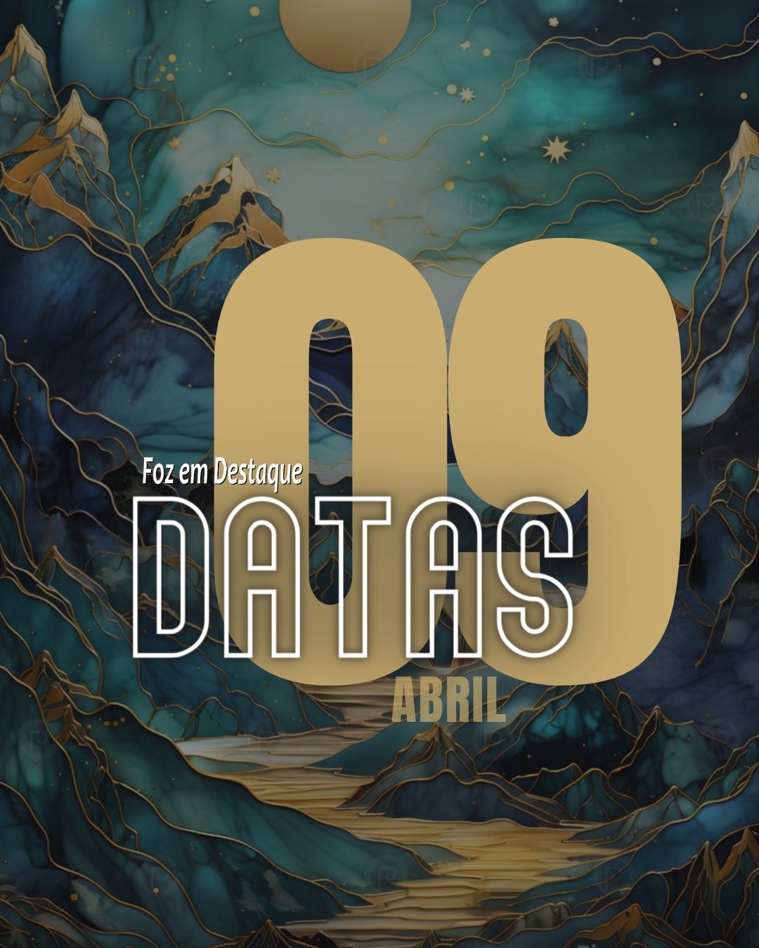 Datas 09 de Abril 2024 - Foz em Destaque