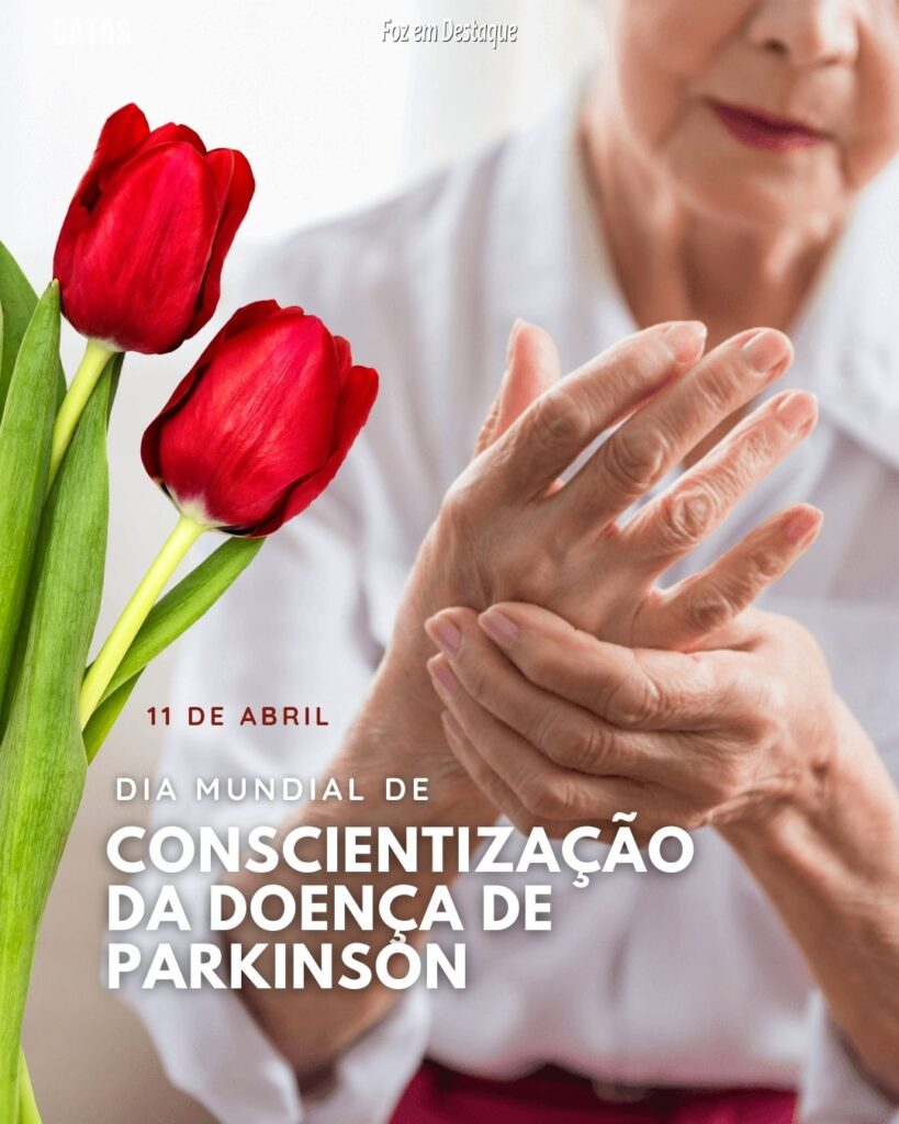 Datas 11 de Abril 2024 - Dia Mundial de Conscientização da Doença de Parkinson