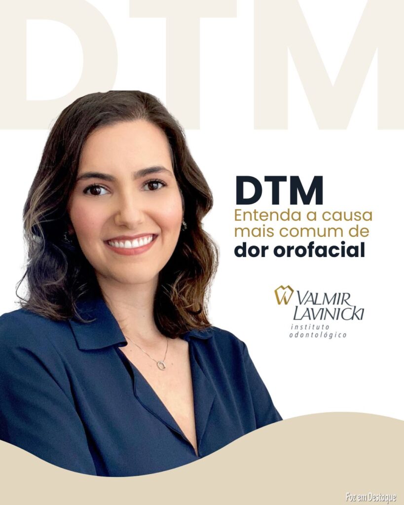 DTM: Entenda a causa mais comum de dor orofacial com o Instituto Valmir Lavinicki