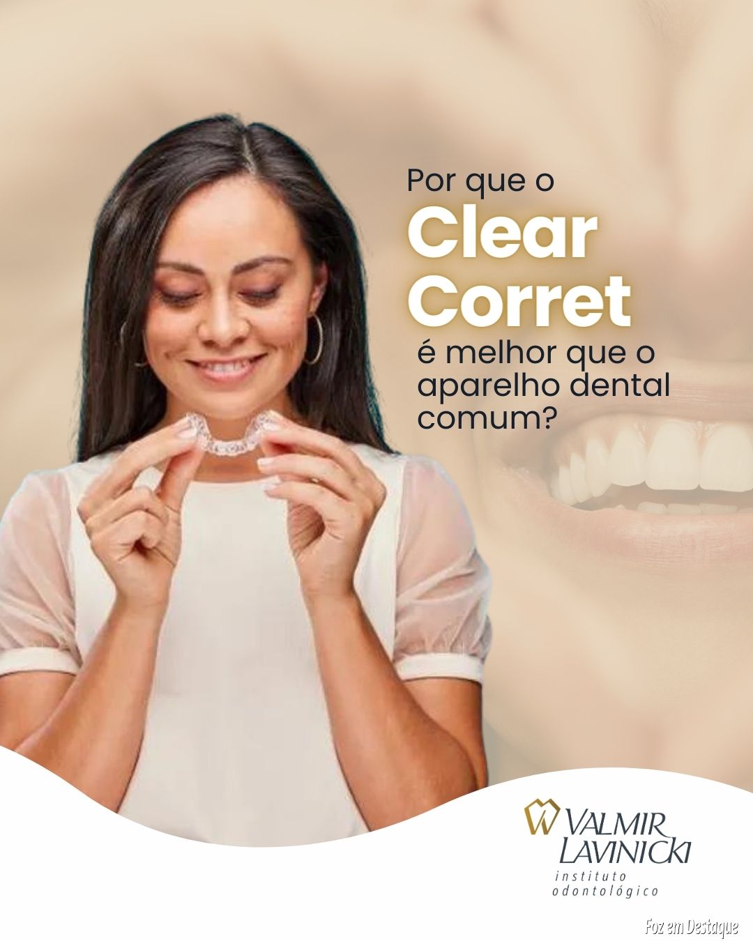 Por que o Clear Correct é melhor que o aparelho dental comum? BS-LAVINICKI-6
