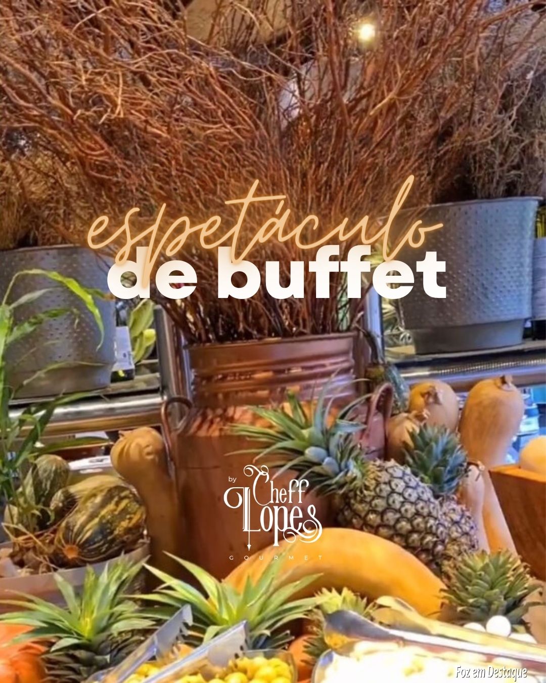 Um espetáculo de Buffet no Cheff Lopes merchan-cheff-6