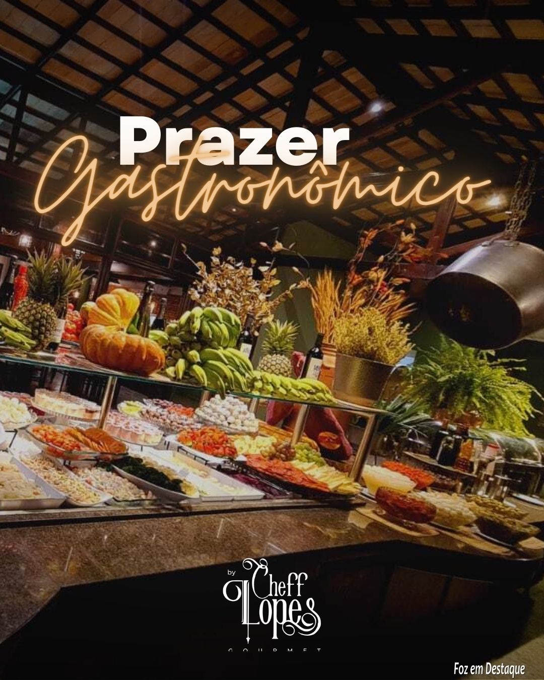 Prazer Gastronômico no Cheff Lopes Gourmet merchan-cheff-9